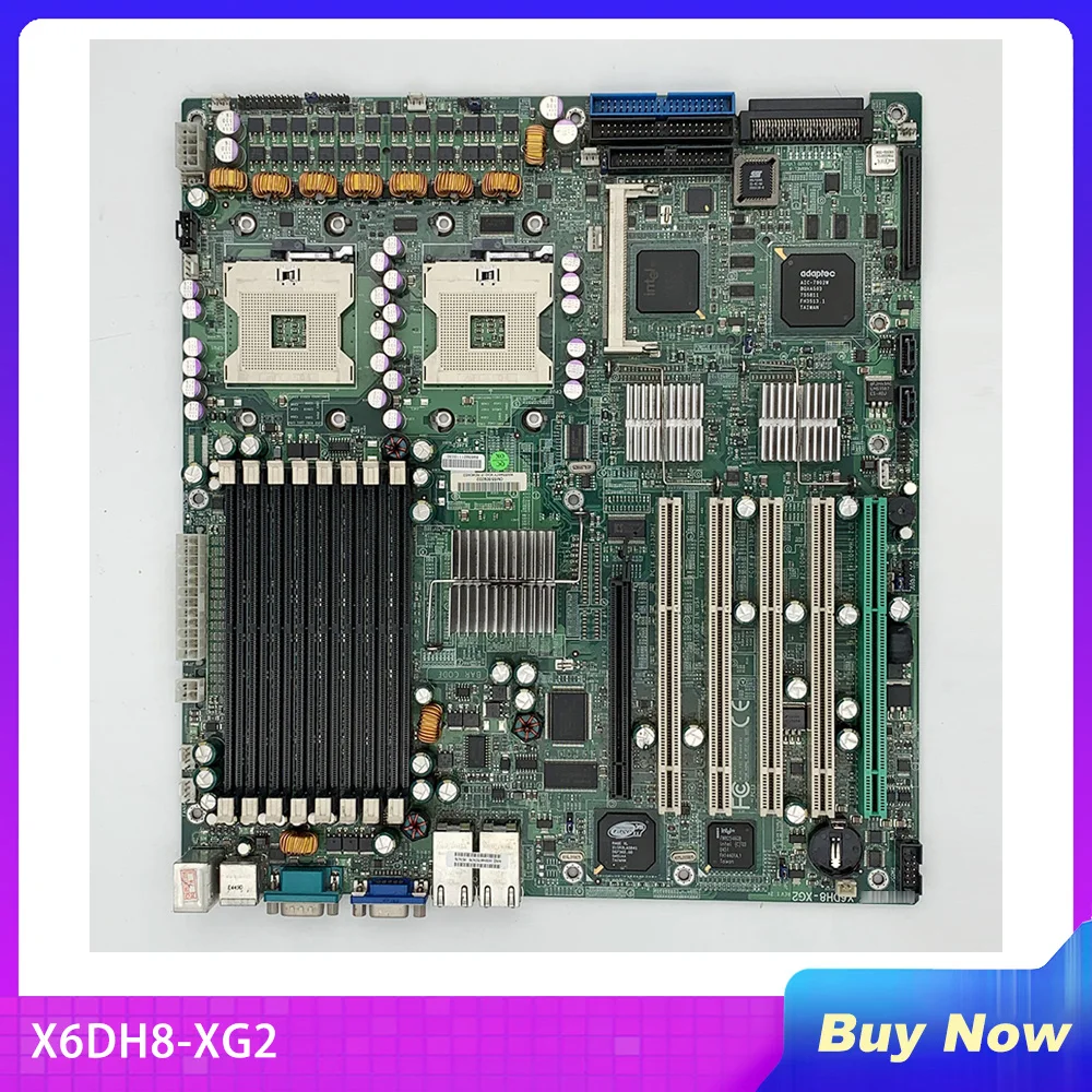 X6DH8-XG2 For SuperMicro Server Motherboard 800 E7520 Will Test Before Shipping