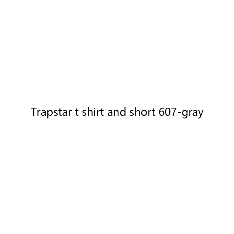 

Trapstar T Shirt and Short 607-gray