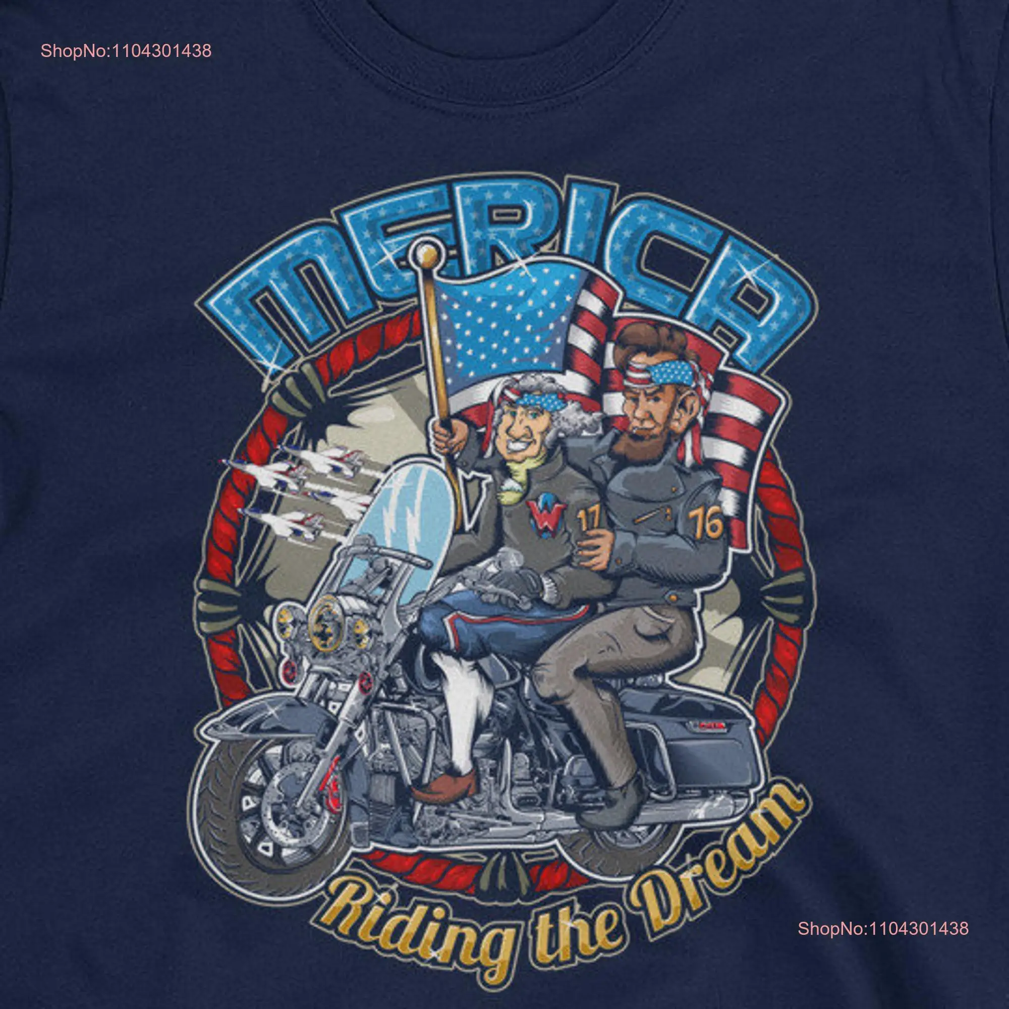 Merica 4th Of July T Shirt Washington Lincoln Biker Riding The Dream long or short sleeves
