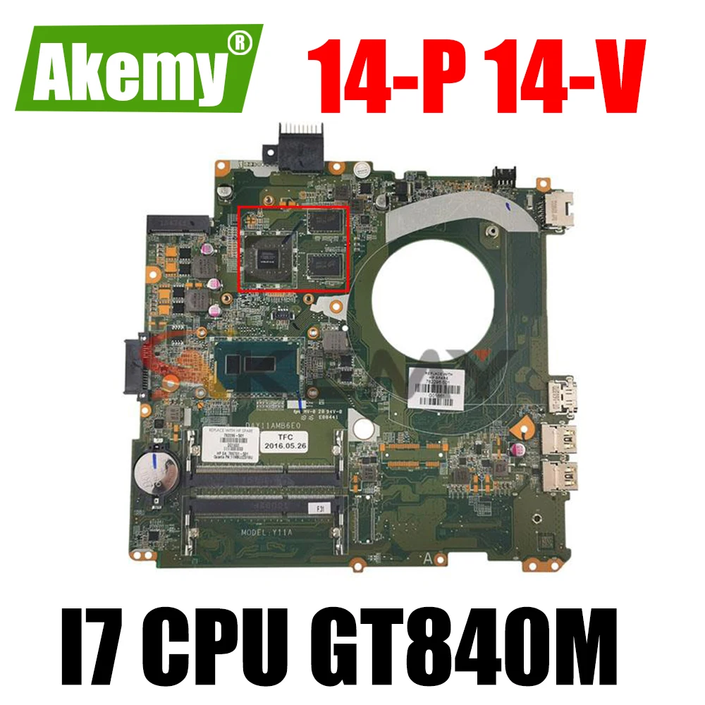 

DAY11AMB6E0 Y11A For HP 14-P 14-V Laptop Motherboard W/ i7-4510U/4500U CPU GT840M 2G-GPU 763736-501 763736-001 100% Fully Tested