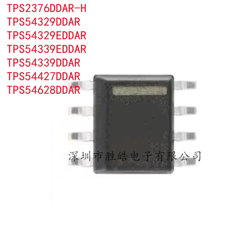

(5PCS) TPS2376DDAR-H/ TPS54329DDAR/ TPS54329EDDAR /TPS54339EDDAR / TPS54339DDAR/ TPS54427DDAR /TPS54628DDAR Integrated Circuit