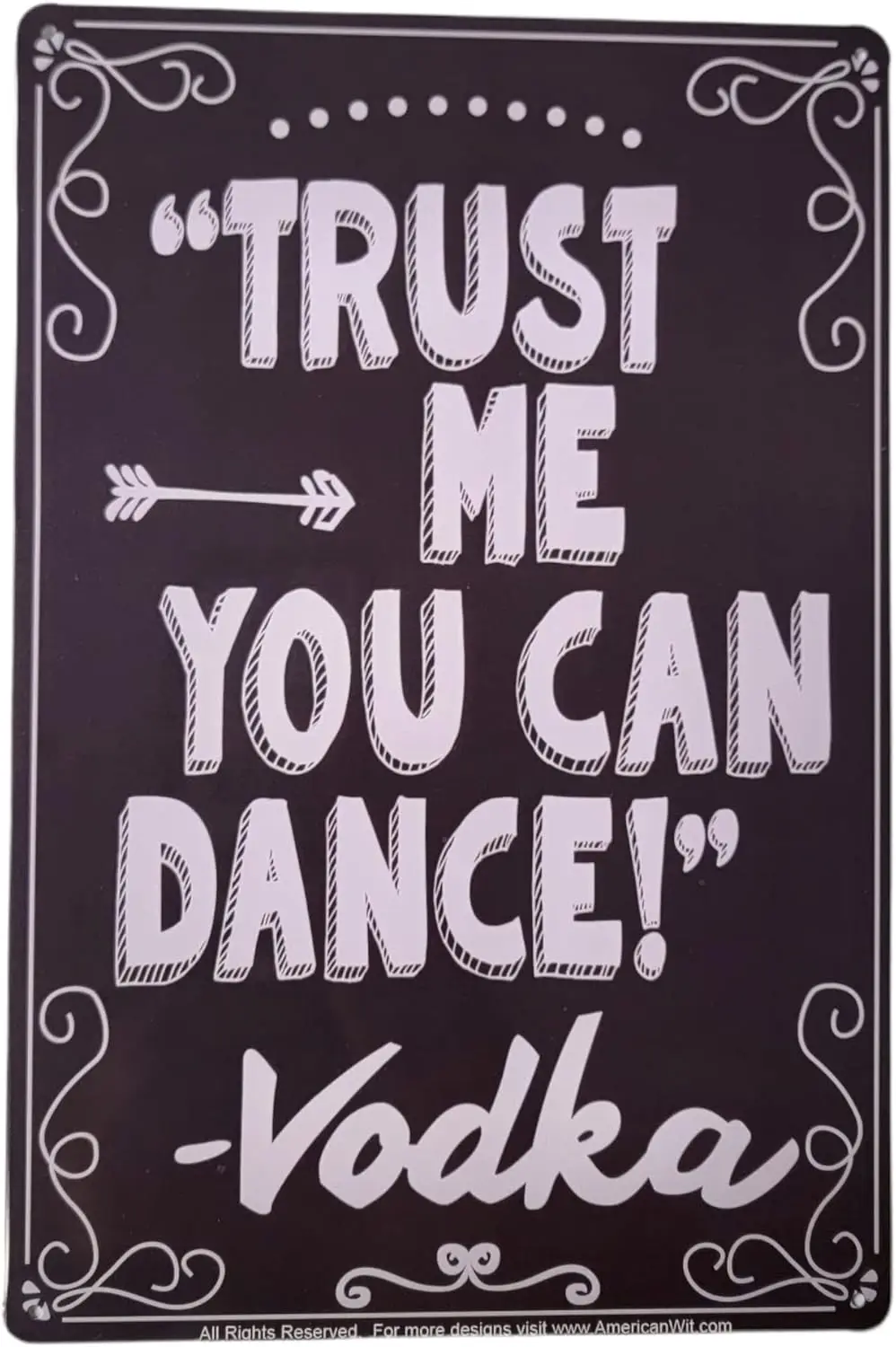 mer Wt 8 x 12 дюймов Metl Tn Funny Br Sgn Wll Decor Plque Poster (Trust ME You Dnce - Vodk) Rustc Rusty Vntge ntque Lookng