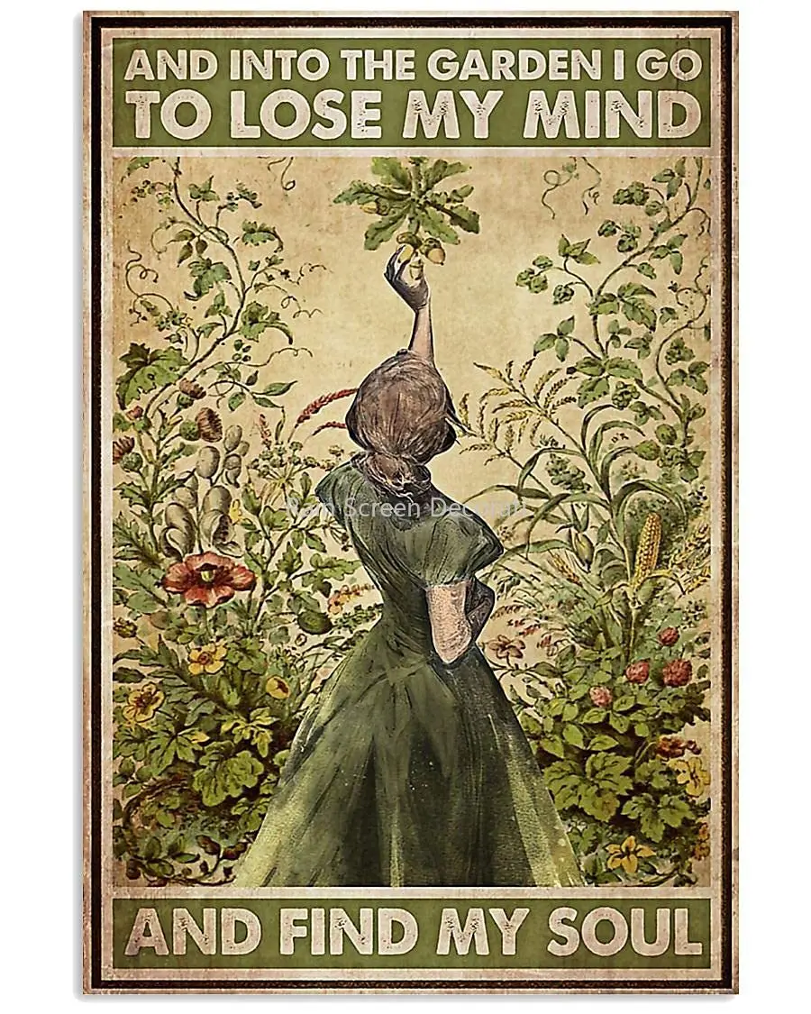 

Vintage Metal Tin wall Sign and into The Garden I Go to Lose My Mind and Find My Soul Retro Tin Hippie Girl Poster Vintage Sign