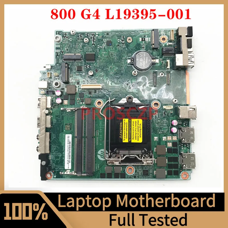 

L19395-001 L19395-501 L19395-601 Mainboard For HP EliteDesk 800 G4 DM Desktop Laptop Motherboard 100% Full Tested Working Well