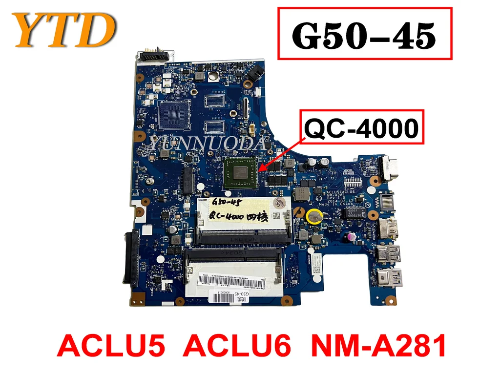 

Original For Lenovo Ideapad G50-45 Laptop motherboard QC-4000 ACLU5 ACLU6 NM-A281 tested good free shipping