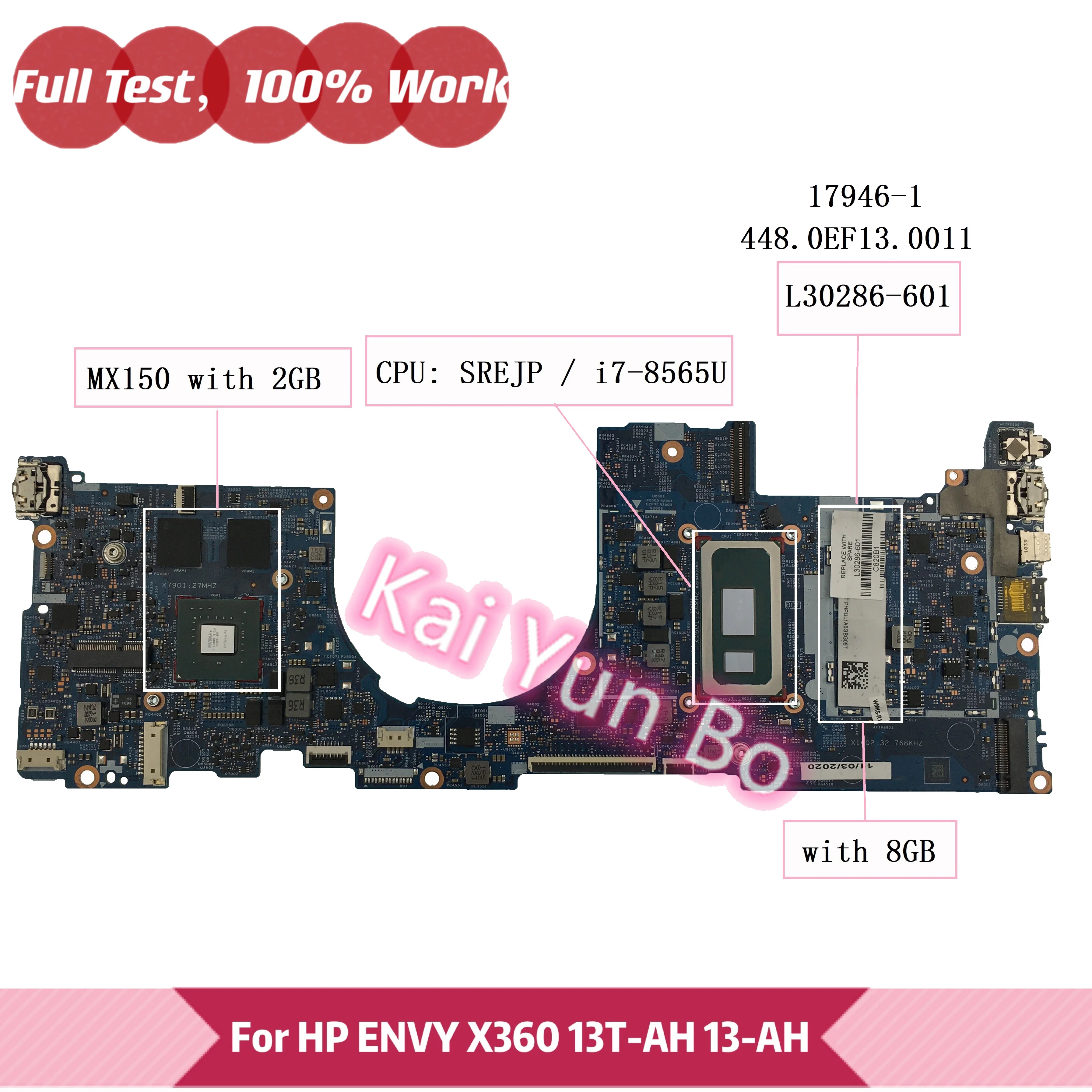 

L30286-601 17946-1 448.0EF13.0011 For HP ENVY X360 13-AH 13T-AH Laptop Motherboard L30286-001 w i7-8565U CPU 8GB RAM MX150/2GB