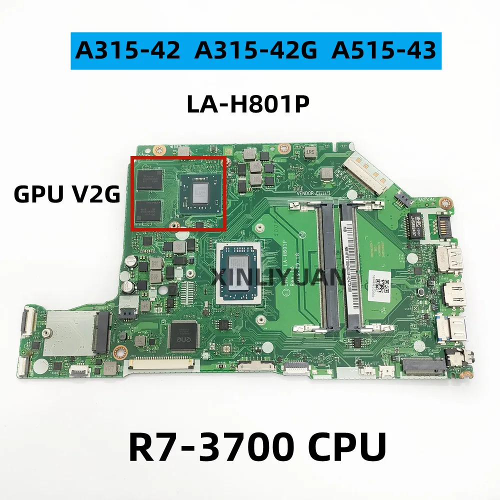 

Для ACER Aspire A315-42, A515-43G, A515-43, материнская плата для ноутбука EH5LP LA-H801P, R7-3700U CPU GPU V2G DDR4 100%