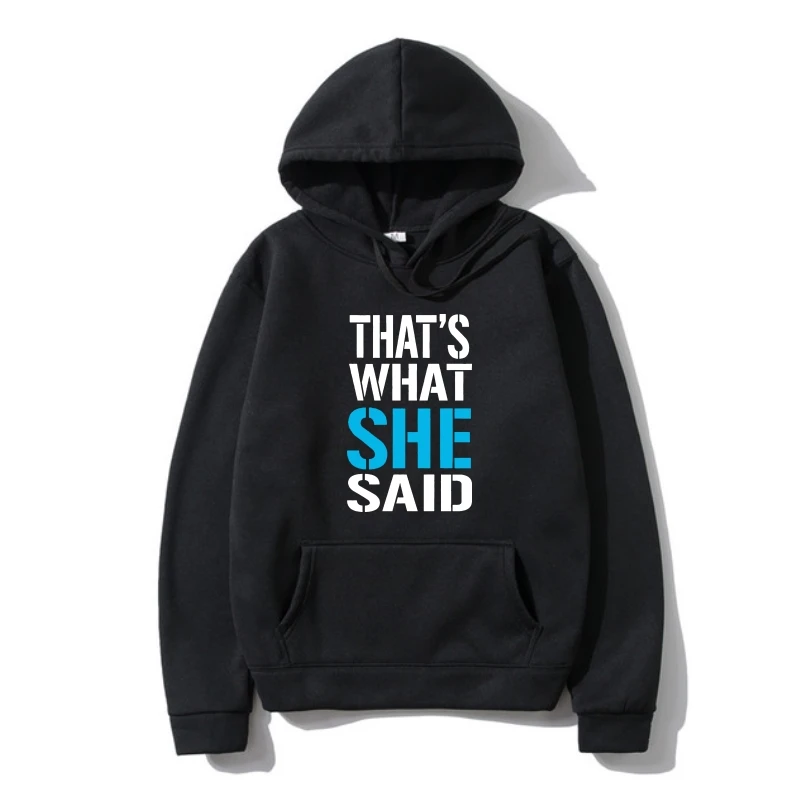 

Забавная Веселая мужская верхняя одежда Thats Wha She Said - Jersey Shore GTL водо