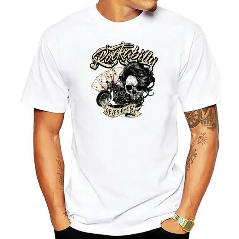 

Rockabilly Never Dies T Shirt Poker Biker Hipster Skull 2022 Summer Style High Quality Tops Tee Shirt for Man O-Neck Tee