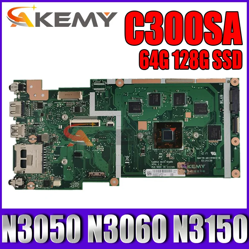 

For ASUS C300SA C300S Motherboard Laptop REV2.0 C300SA MainBoard N3050 N3060 N3150 N3160 CPU 4GB RAM 32G 64G 128G SSD