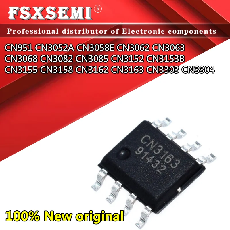 10 шт. Новый CN951 CN3052A CN3058E CN3062 CN3063 CN3068 CN3082 CN3085 CN3152 CN3153B CN3155 CN3158 CN3162 CN3163 CN3303 CN3304 SOP8 -