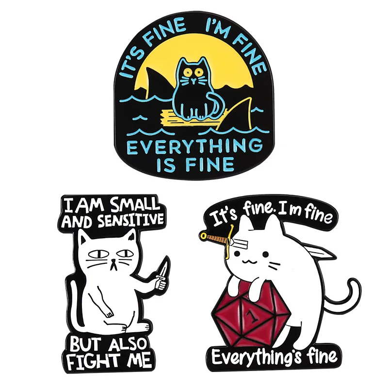 

Cute Cat It's Fine I'm Fine Enamel Pins Funny Cat Sharks Sword Metal Badge Kitten Animal Brooch Jewelry Gift for Kids Friends