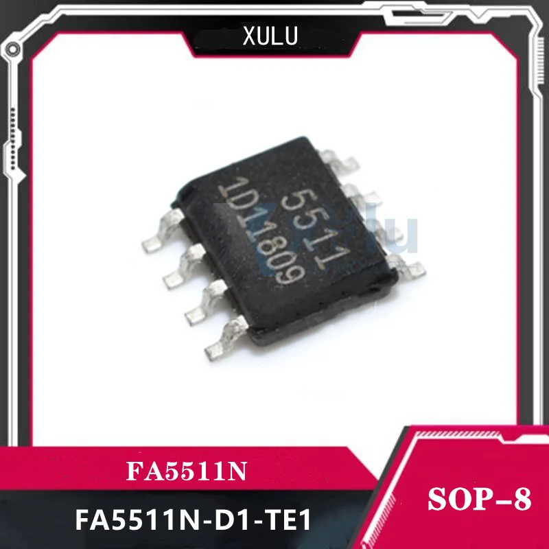 FA5511N-D1-TE1 FA5511N FA5511 Шелковый экран 5511 SOP-8 LCD управление питанием чип переключения питания IC