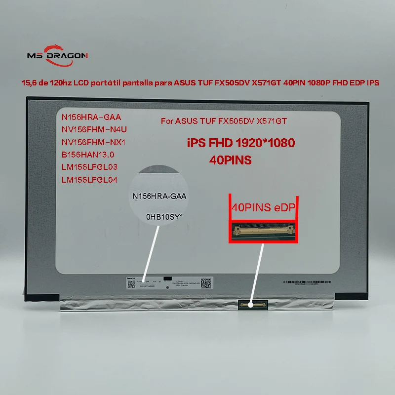 

15.6"Slim LED N156HRA-GAA Fit B156HAN13.0/LM156LFGL02 03 04/NV156FHM-N4U NX1 NX2 Matrix Laptop LCD Screen Panel FHD 120HZ 40PINS