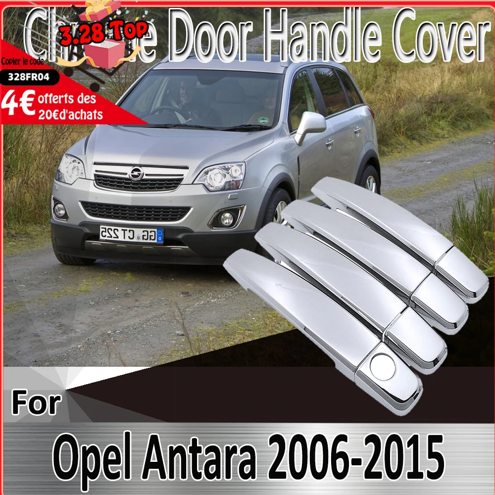 

for Opel Vauxhall Antara 2006~2015 Styling Stickers Decoration Chrome Door Handle Cover Refit Car Accessories