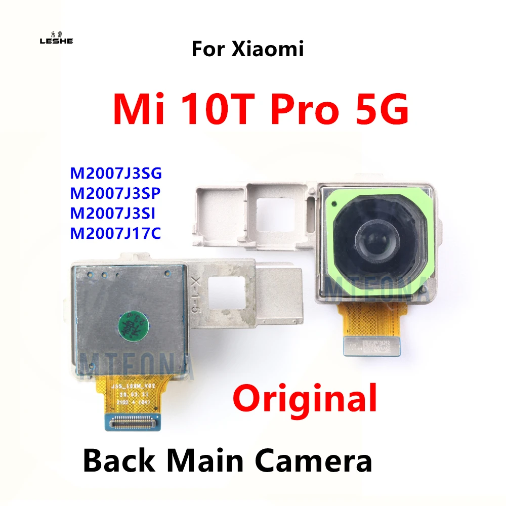 

100% Original Best Rear Back Camera For Xiaomi Mi 10T Pro 5G 10TPro Big Main Backside View Camera Module Flex Cable Phone Parts