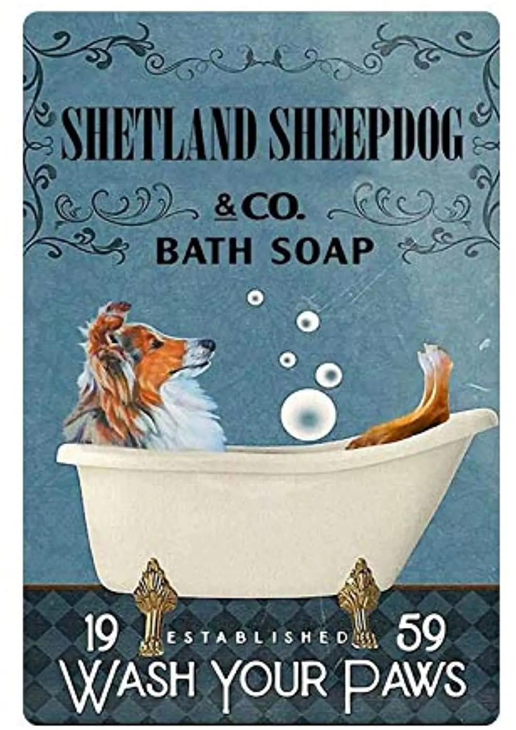 

Bathroom metal tin sign, shetland sheepdog bath soap, wash your PAWS, bathroom metal tin sign, metal tin sign wall