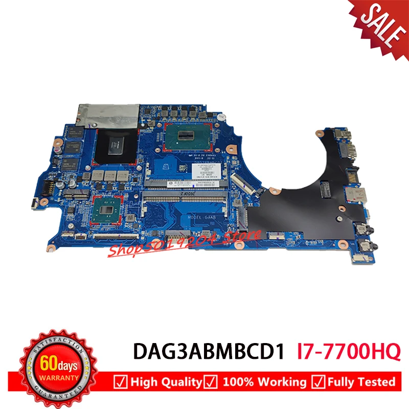 

For HP Omen 15 15-CE 15T-CE000 PC Laptop Motherboard 929486-601 929486-001 DAG3ABMBCD0 DAG3ABMBCD1 Mainboard GTX1060/6GB i7-7700