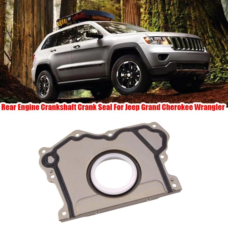 

68223854AA Car Accessories Silver Car Rear Engine Crankshaft Crank Seal Fit For Jeep Grand Cherokee Wrangler 11+