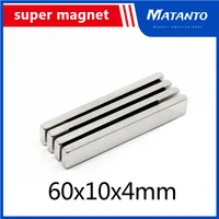 3100pcs 60x10x4 quadrate sheet magnet n35 ndfeb powerful strip magnets 60x10x4mm strong neodymium magnets 60104 block magnet