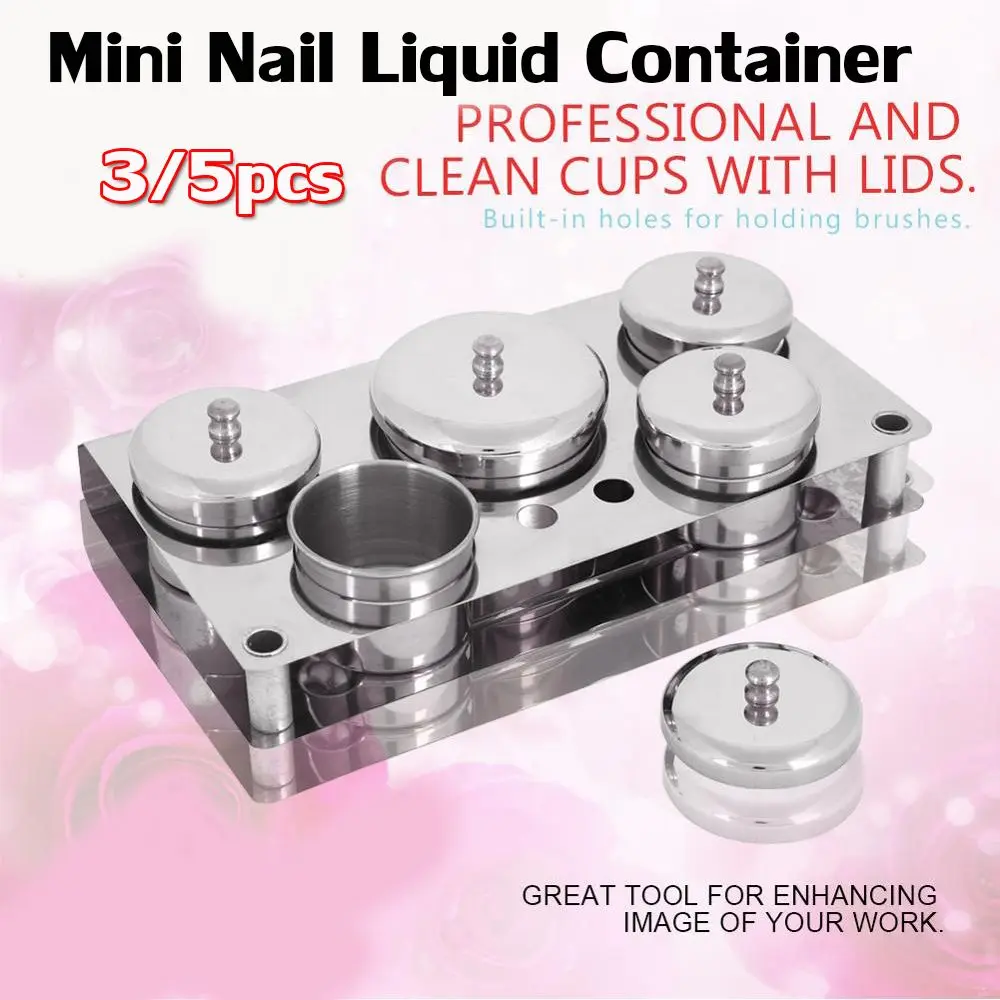 

3/5PCS Mini Nail Liquid Container Stainless Steel Nail Powder Holder Set Liquid Cup with Lids Manicure Nail Art Tools
