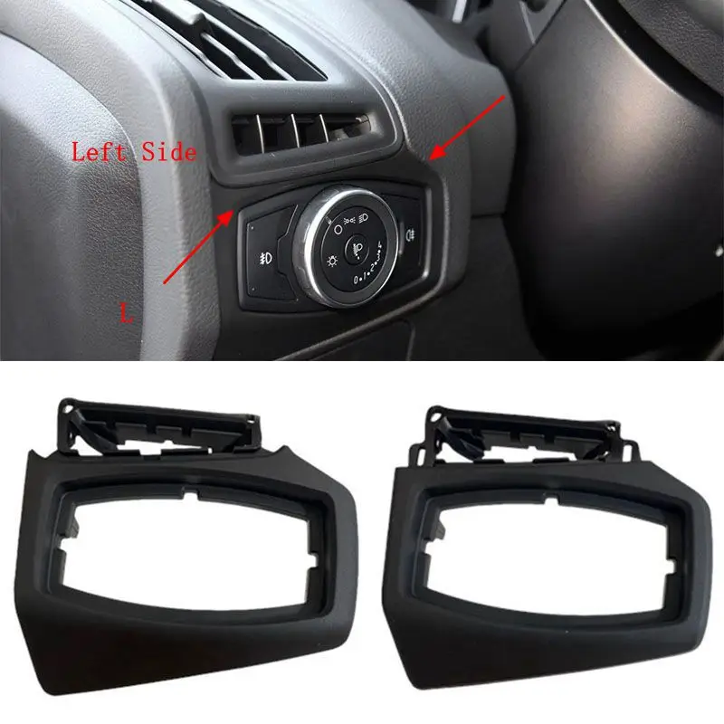 

Headlight Switch Trim Frame For Ford New Focus 2012-2018 Low or High Level Configuration Panel Cover