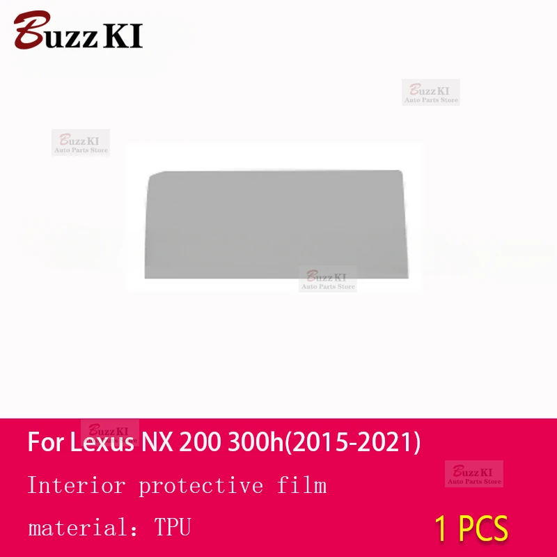 

Для Lexus NX 200 300h 2015-2021 Автомобильная фотопанель навигационная центральная консоль с защитой от царапин прозрачная ТПУ ремонтная пленка