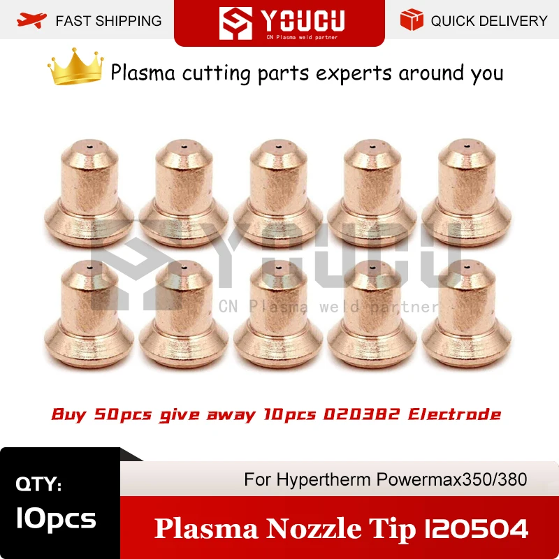

YOUCU 10pcs 120504 Plasma Nozzle Tip For PowerMax350/380 Plasma Torch Buy 50pcs Give Away 10pcs 020382 Electrode