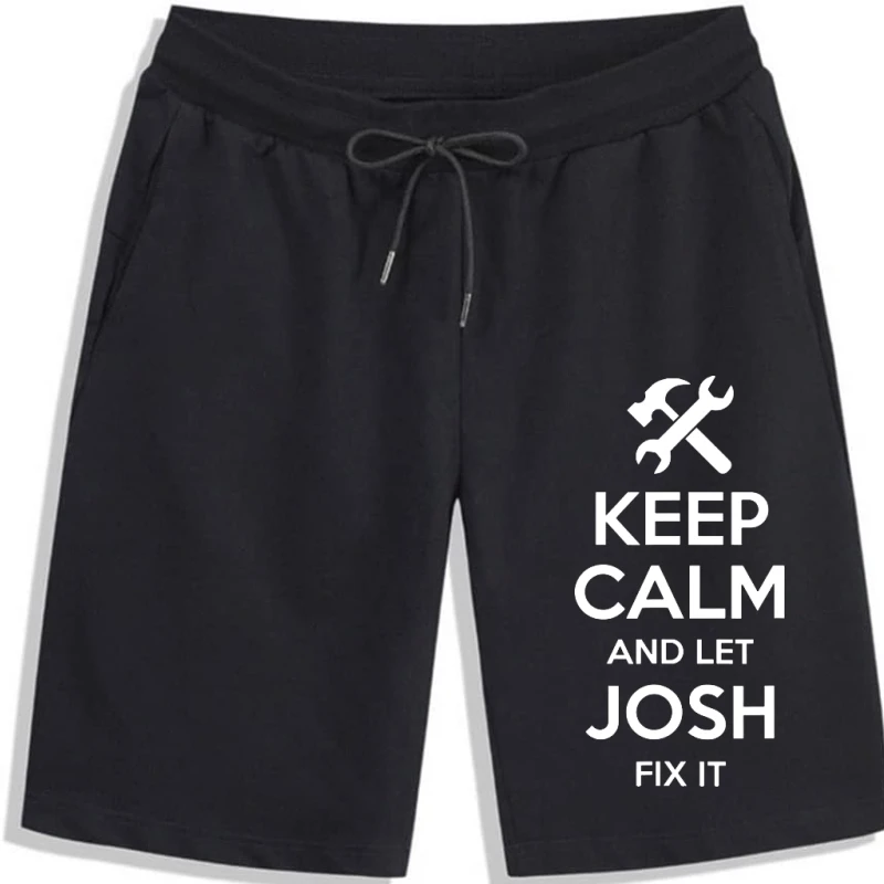 

JOSH Fix Quote Funny Birthday Personalized Name Gift Idea Slim Fit Family Cotton Shorts For Men Europe