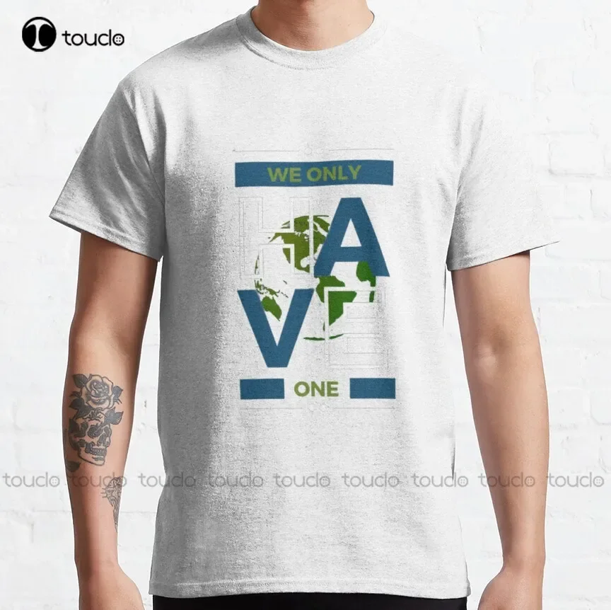 We Only Have One Earth Classic T-Shirt Mens Tshirts Short Sleeve Funny Art Streetwear Cartoon Tee Digital Printing Shirts