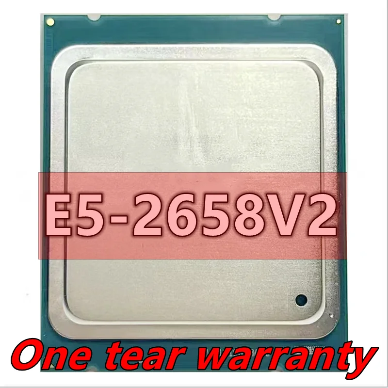 

E5-2658V2 E5-2658 V2 E5 2658 V2 E5 2658V2 SR1A0 Prosesor 2.4GHZ 10-Core 25MB LGA 2011 95W CPU