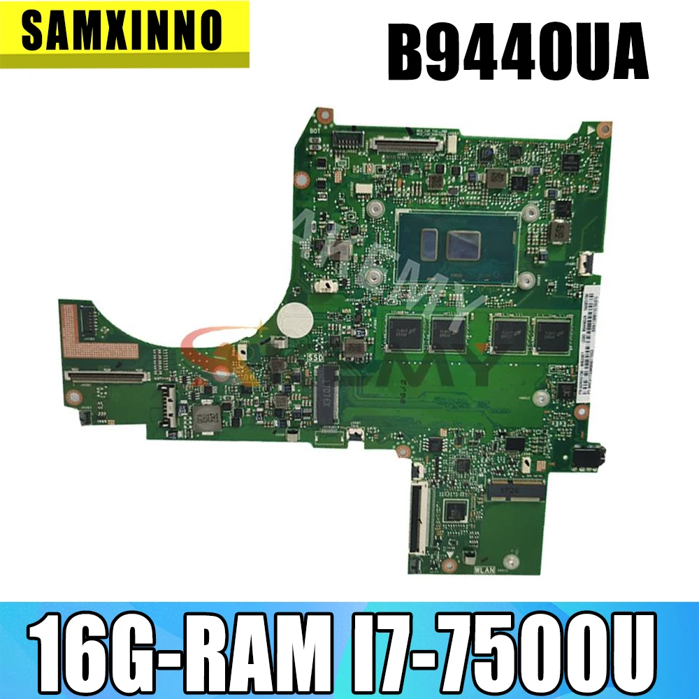 

original B9440UA mainboard B9440 B9440UA B9440U 16GB-RAM I7-7500U CPU for ASUS Laptop motherboard