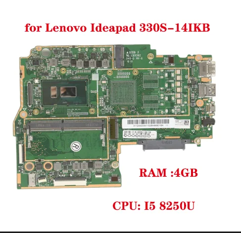 

Материнская плата для ноутбука Lenovo 330S-14IKB 330S-14AST с процессором I5 8250U ОЗУ 4 Гб DDR4 100% тест работает отправка