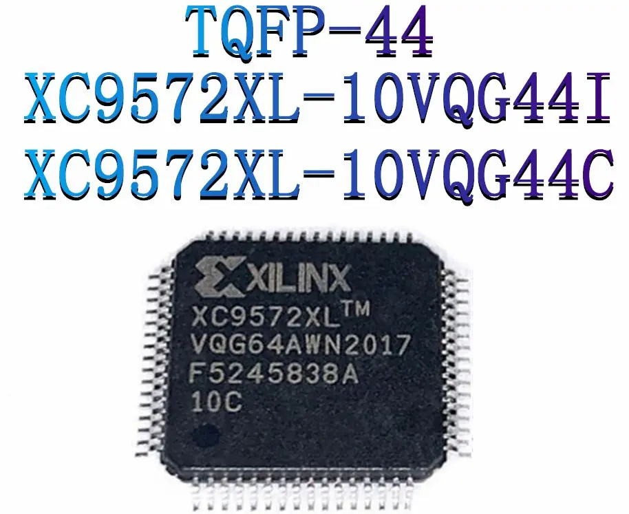 XC9572XL-10VQG44I XC9572XL-10VQG4 4C посылка: TQFP-44 программируемое логическое устройство (CPLD/FPGA) IC Chip