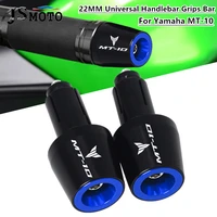 for yamaha mt 10 mt10 mt 10 2014 2022 78 22mm motorcycle handlebar handle bar grips ends counterweight cap plug slider cover