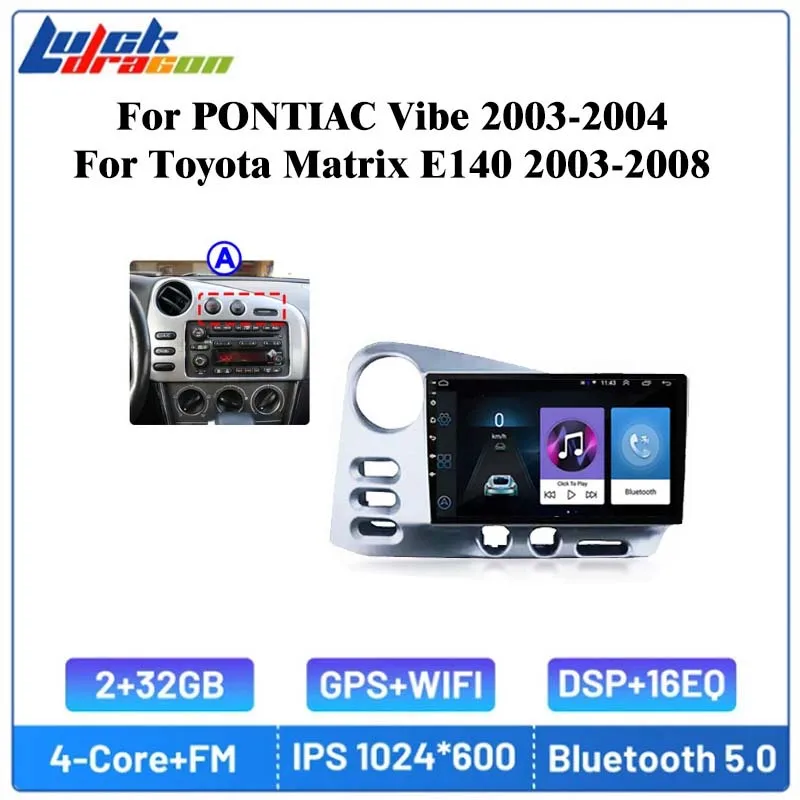 

Автомобильное радио Android 14, для PONTIAC Vibe 2003 2004 для Toyota Matrix E140 2003-2008, сабвуфер, GPS, мультимедийный стереоплеер Carplay