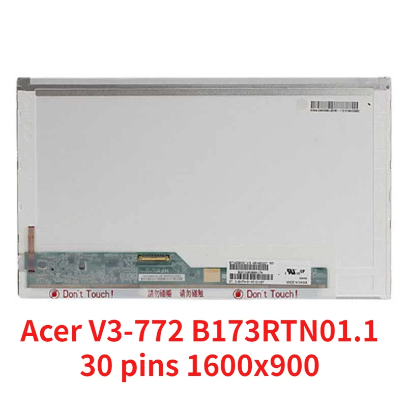 

Free shipping B173RTN01.1 B173RTN01.3 N173FGE-E23 LP173WD1-TPE1 For Acer V3-772 LCD Laptop screen 30 pins 1600x900 hd+