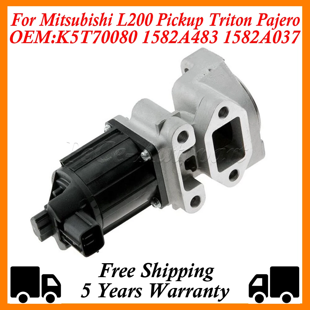 

For MITSUBISHI L200 Pickup Triton Pajero K5T70080 1582A483 1582A037 1582A038 EGR Exhaust Gas Ricirculation Valve