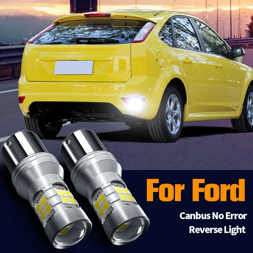 Светодиодная лампа заднего хода P21W BA15S для Ford B-Max C-Max Fiesta 4 5 Focus 1 2 Fusion Galaxy Ka Kuga Mondeo