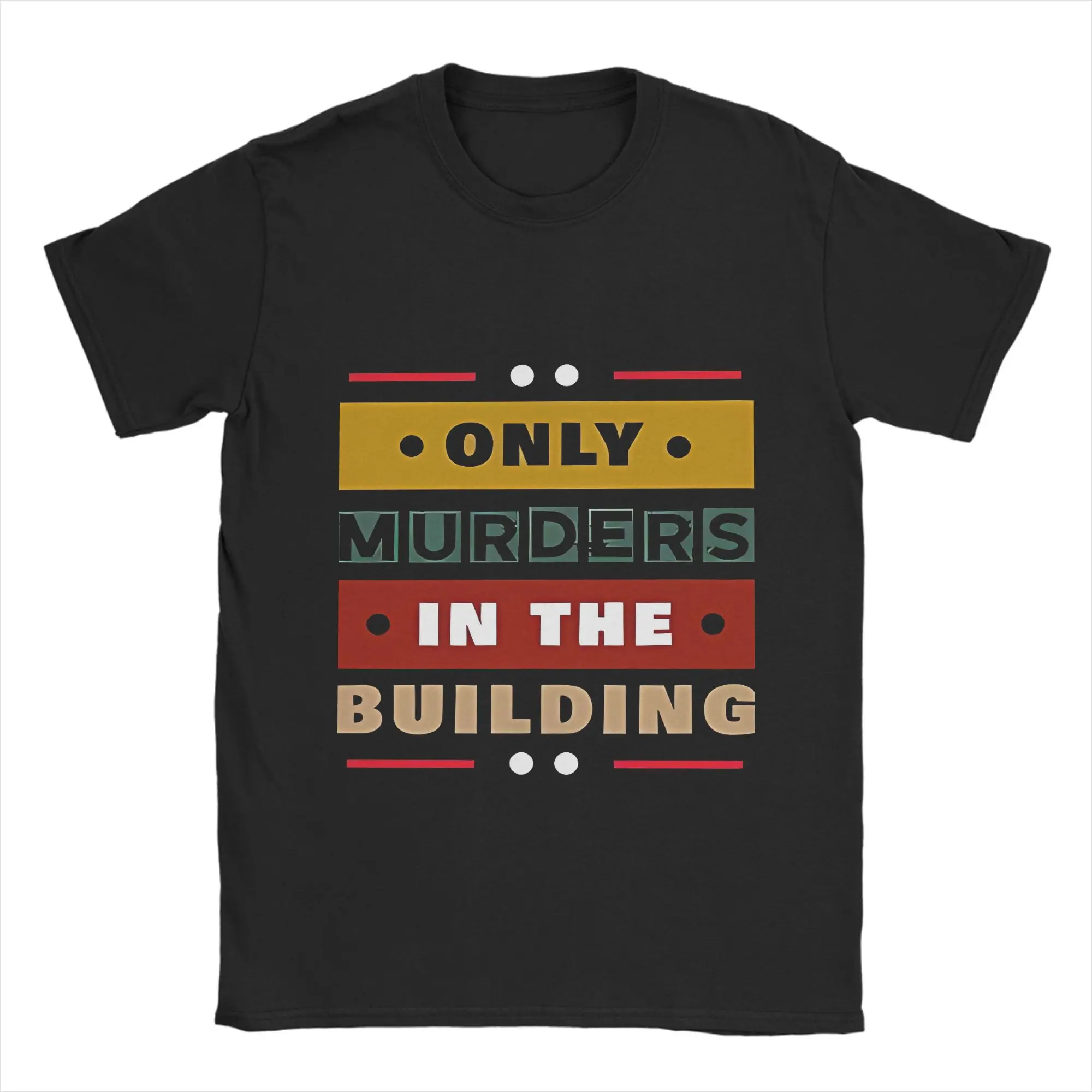 Фото Футболка oOnly Murders In The Building5 с забавным принтом, 100% хлопок, футболки oOnly Murders In The Building, топы для мужчин №4