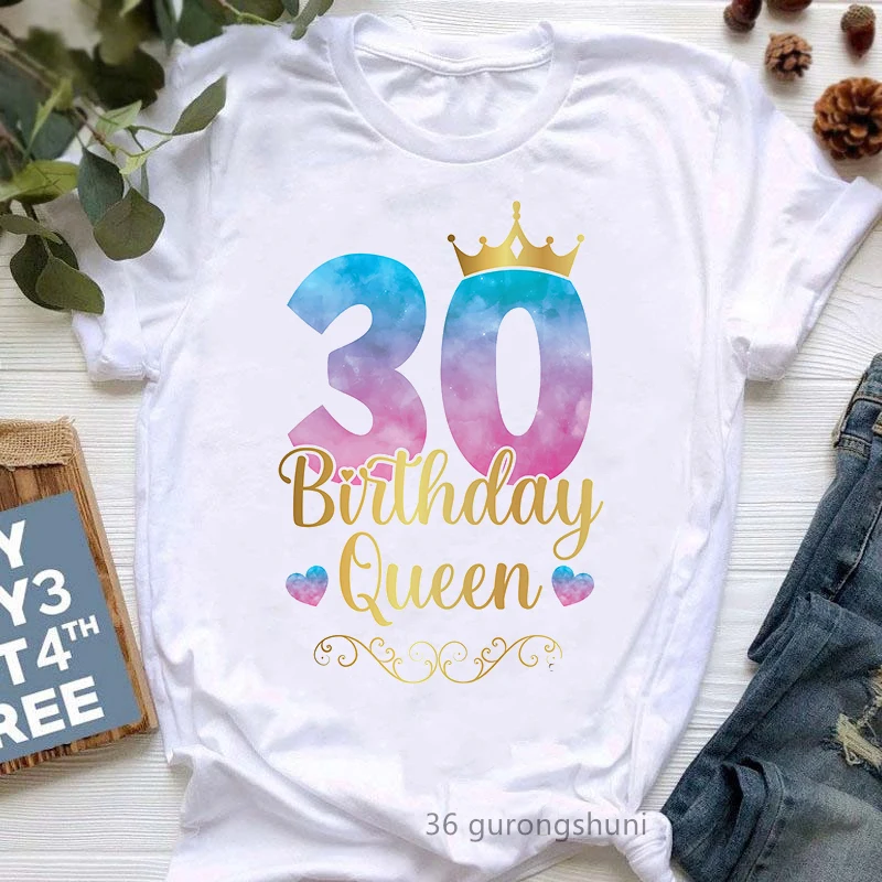 

50th/30th/40th/25th/60th Birthday Queen Graphic Print Tshirts Women Crown Love T Shirt Femme Summer Short Sleeve T-Shirt Female