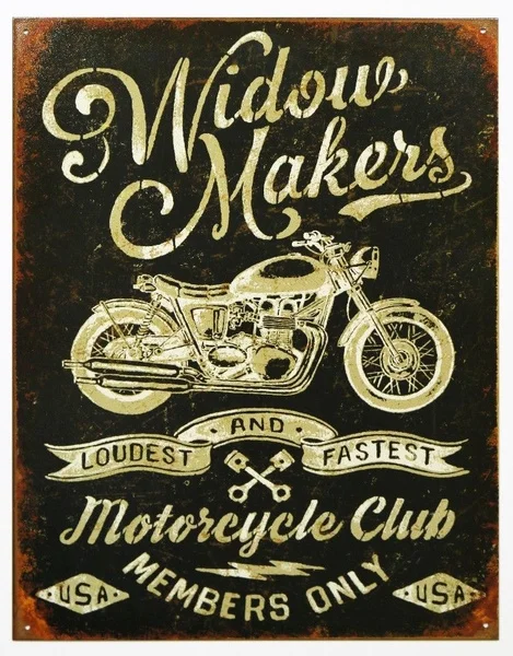 

Widow Makers Tin Metal Sign Motorcycle Club Members Only Weathered Style Bike