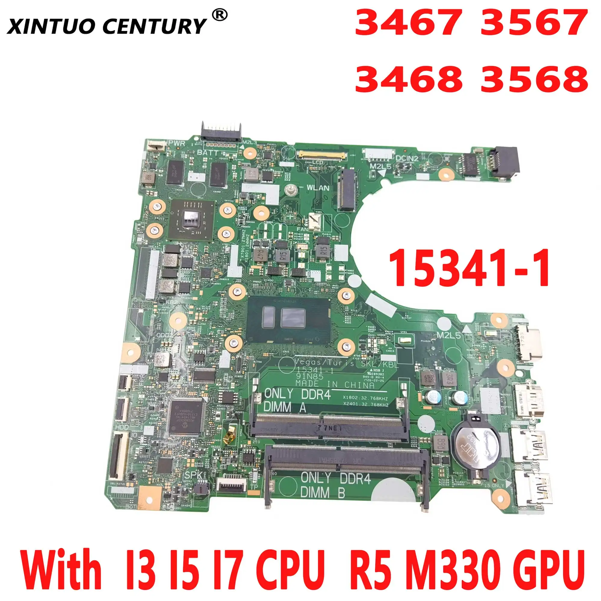 

15341-1 91N85 motherboard for Dell Vostro 3467 3567 3468 3568 Laptop motherboard with I3 I5 I7 CPU R5 M330 GPU DDR4 100% tested