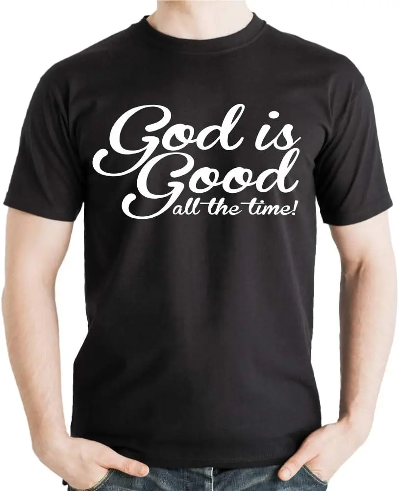 God is Good #3 All The Time Christian Shirt Black Religious T-Shirt
