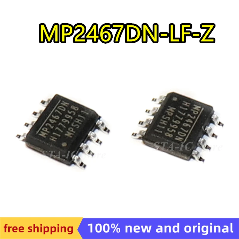 

MP2467DN-LF-Z MP2467DN MP2467 SOP-8 новый оригинальный, бесплатная доставка