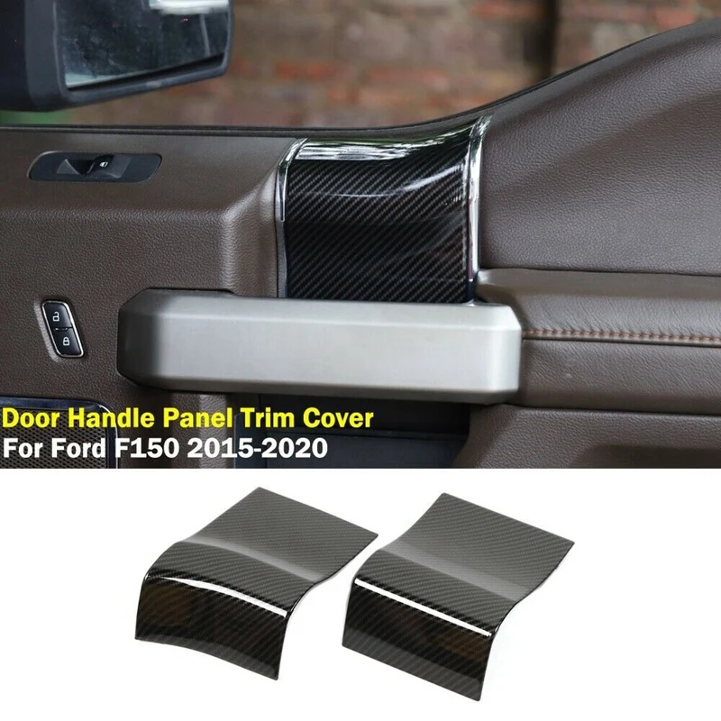 

Interior Door Handle Panel Trim Cover Decor for Ford F150 2015-2020 Carbon Fiber 2DR