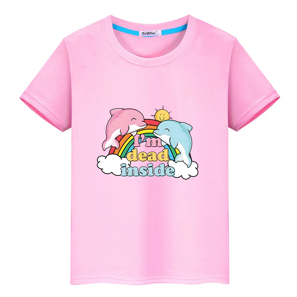 

I'm Dead Inside Dolphin T-shirt Kawaii Cartoon Boys and Girls Tee-shirt Short Sleeve Summer 100% Cotton Tshirt Summer Cute Tees