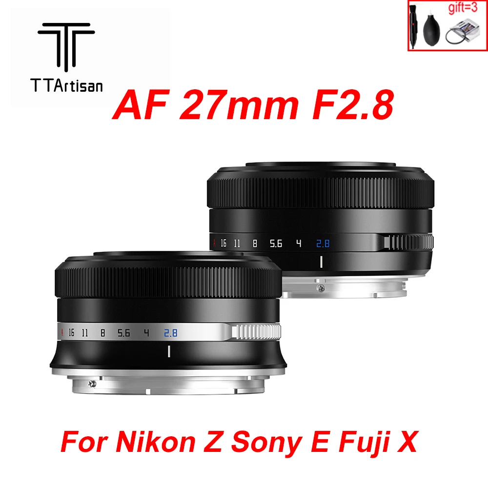 TTArtisan Автофокус 27 мм F2.8 объектив камеры Fujifilm XF Sony E Nikon Z Mount STM фотосессия восприятие глаза для XA7 XT100 A6600 A6300