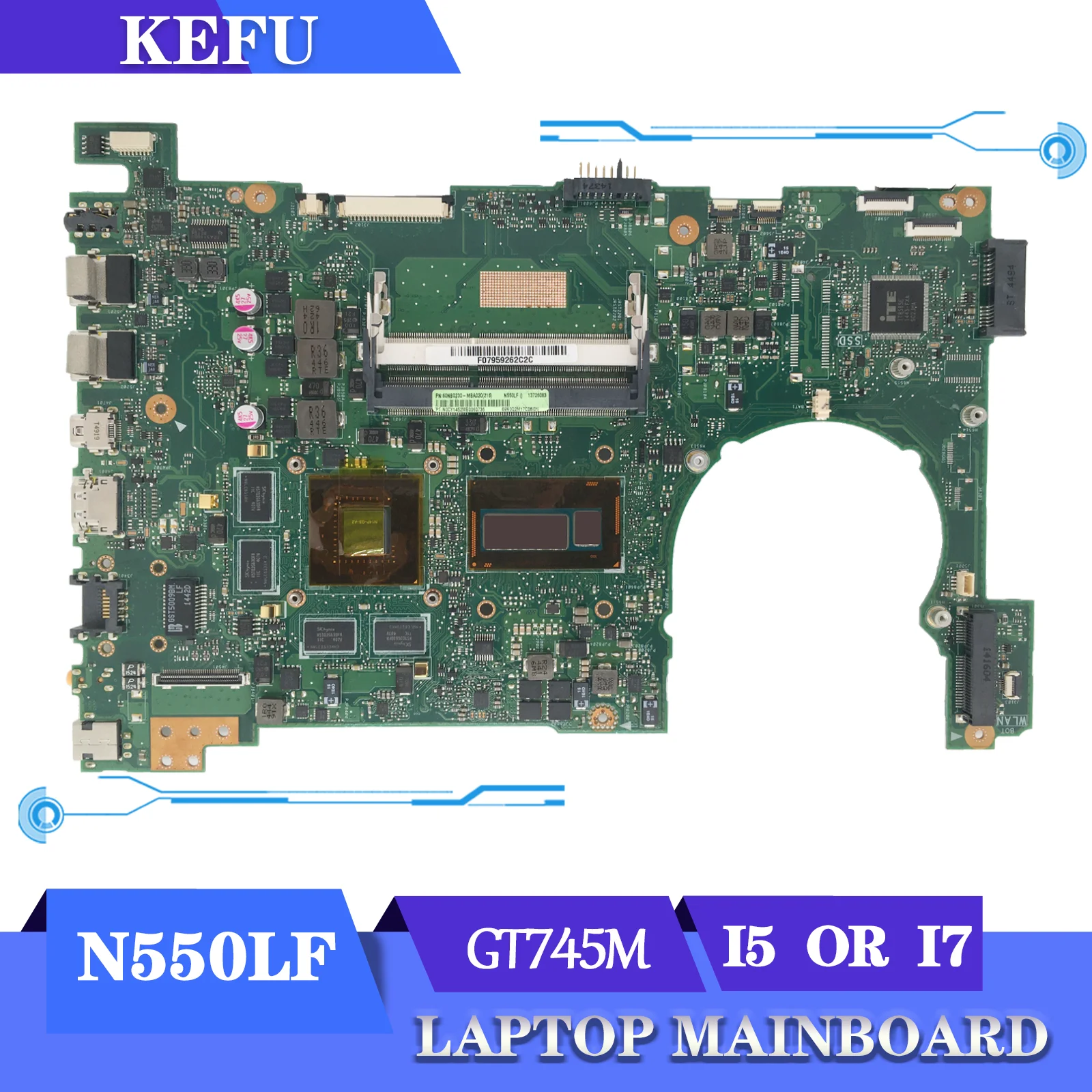 

New Notebook N550L Mainboard For ASUS N550LF Q550LF Q550L Laptop Motherboard W/i5-4200U i7-4500U GT745M/2G MAIN BOARD TEST OK