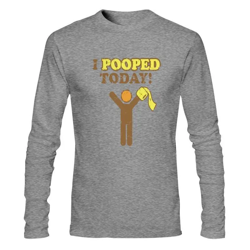 

Новая мужская одежда I Pooped Today-забавная Мужская футболка